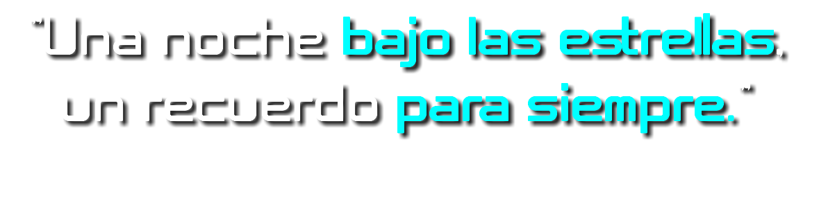 "Una noche bajo las estrellas, un recuerdo para siempre."
