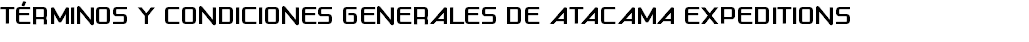 TÉRMINOS Y CONDICIONES GENERALES DE ATACAMA EXPEDITIONS